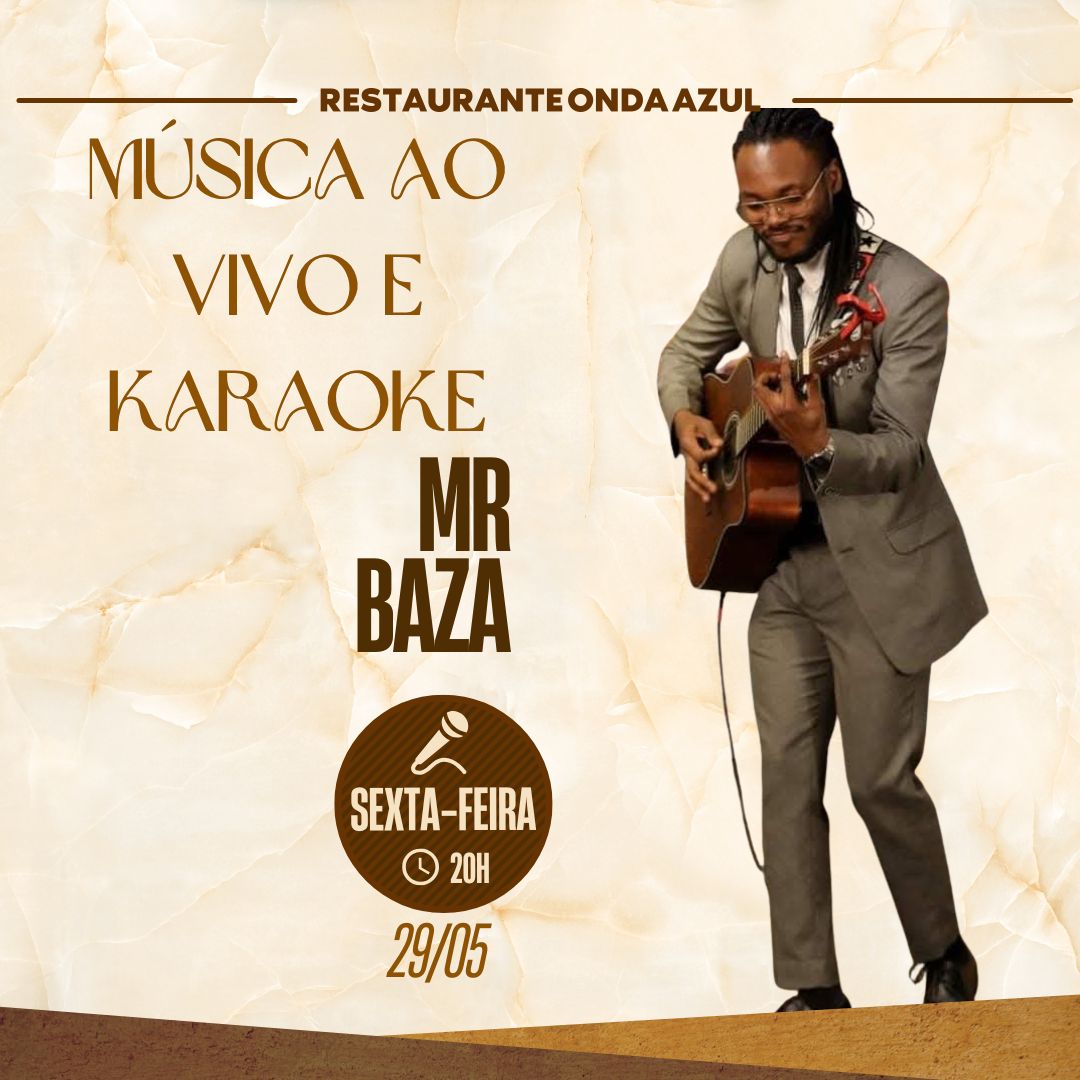 Música ao vivo e Karaoke com Mr Baza