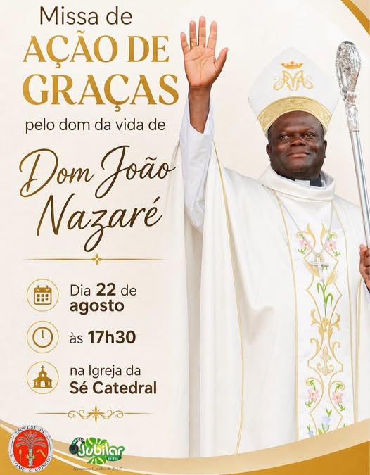 Missa de Ação de Graças pelo dom da vida de Dom João Nazaré