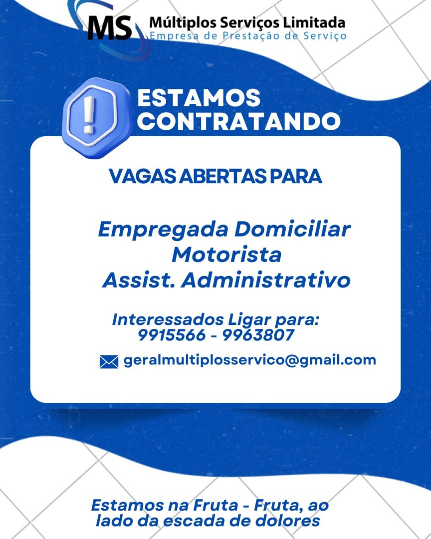 Vagas Para Motorista, Empregada Doméstica, Assistente Administrativo