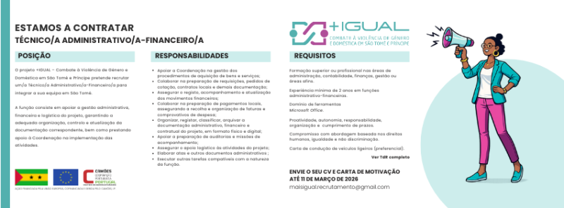 Projeto +IGUAL . Recrutamento Técnico/a Administrativo/a-Financeiro/a