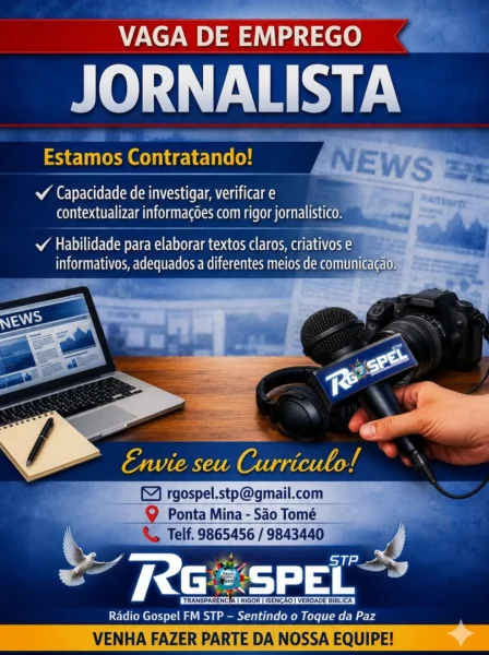 Vaga de Emprego para Jornalista na Rádio Gospel FM STP