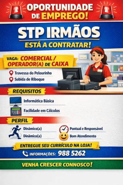 Oportunidade de Emprego - Comercial / Operador(a) de Caixa na STP Irmãos