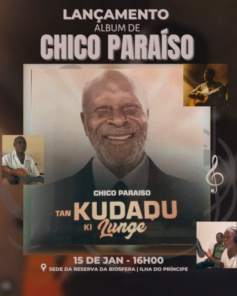Lançamento do Album de Chico Paraíso | "Tan Kudadu Ki Lunge"