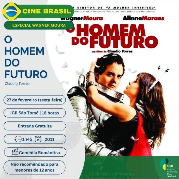 Cine Brasil | O Homem do Futuro