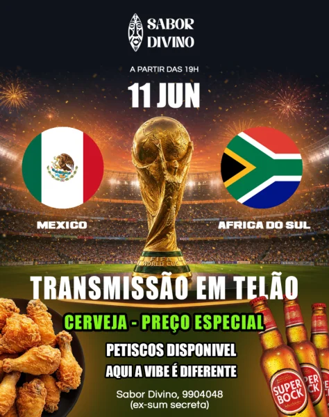 México vs África do Sul – em telão no Sabor Divino!
