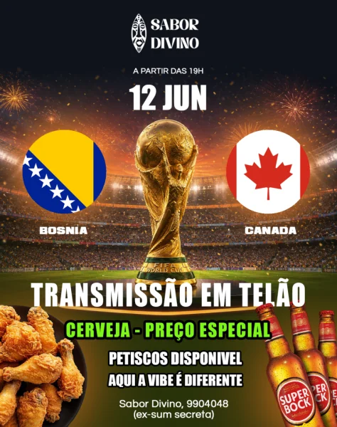 Bosnia vs Canada – em telão no Sabor Divino!