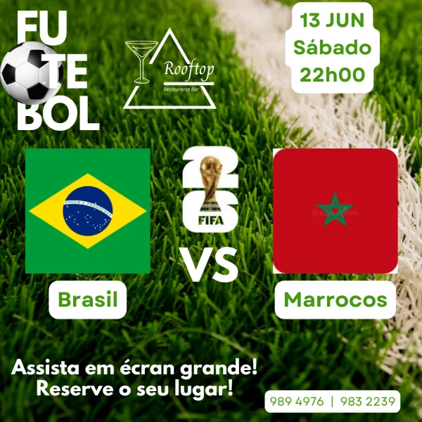 Mundial - Brasil x Marrocos